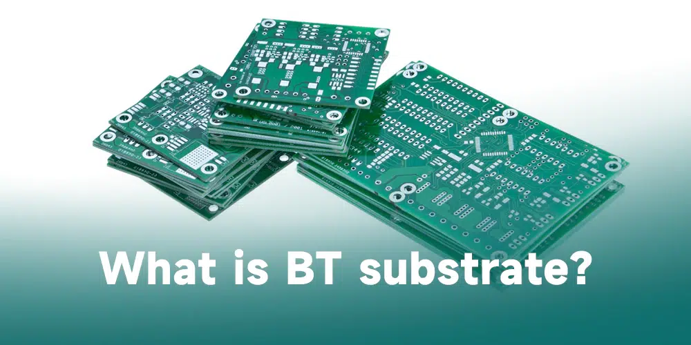 BT substrate